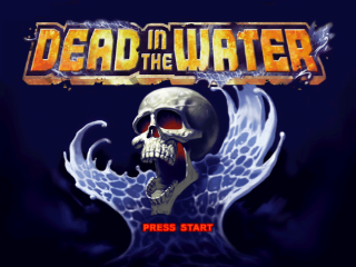 Dead in the Water title screen for Playstation